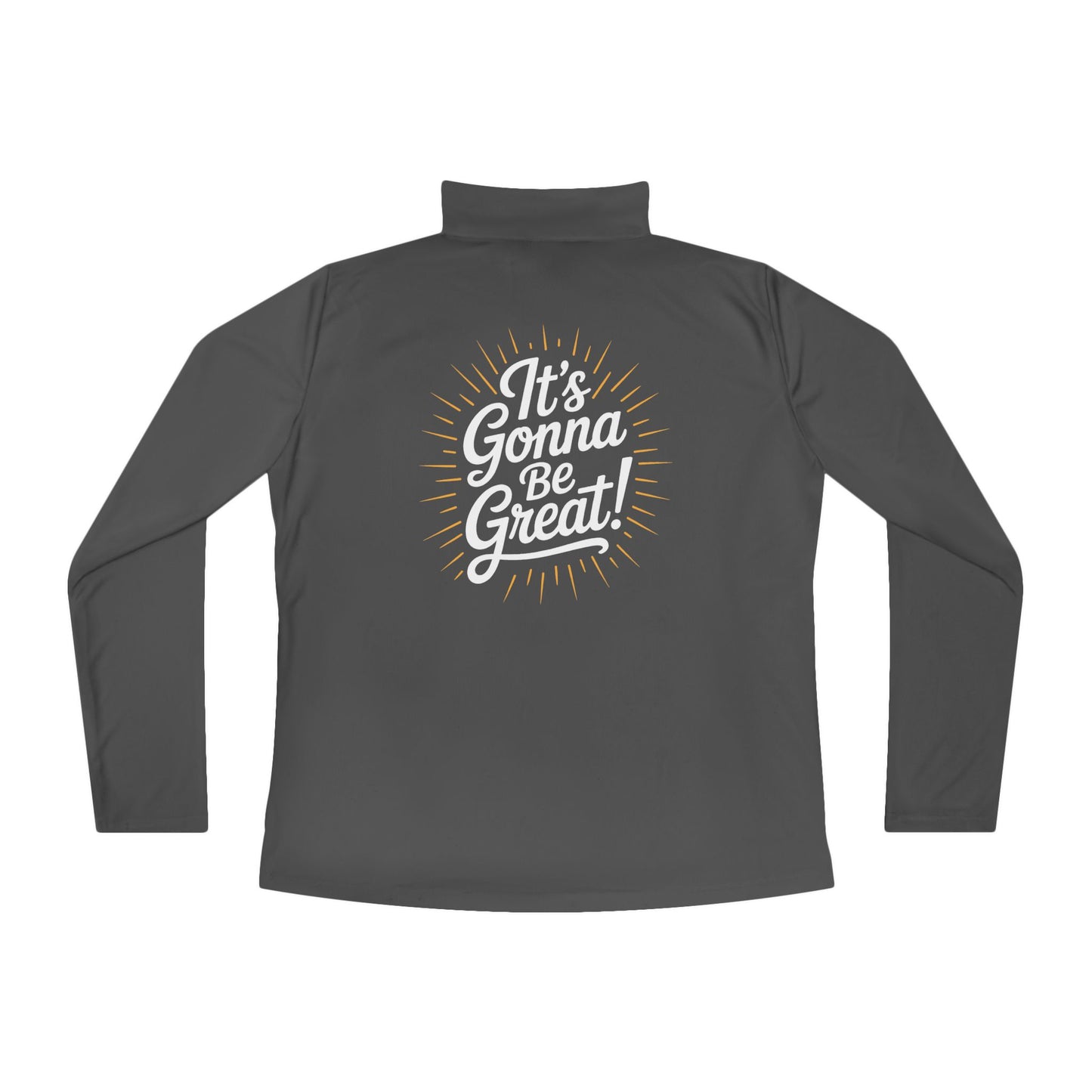 WIS "IT'S GONNA BE GREAT!" WOMENS QUARTER XIP MOISTURE WICKING PULLOVER