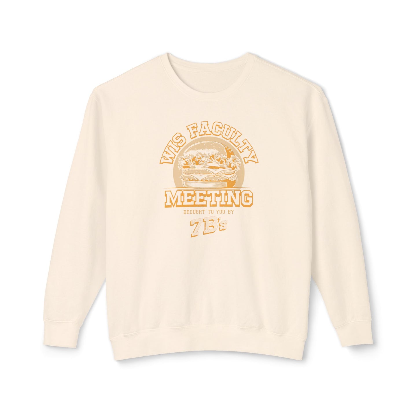 WIS "FACULTY MEETING" UNISEX PREMIUM SWEATSHIRT