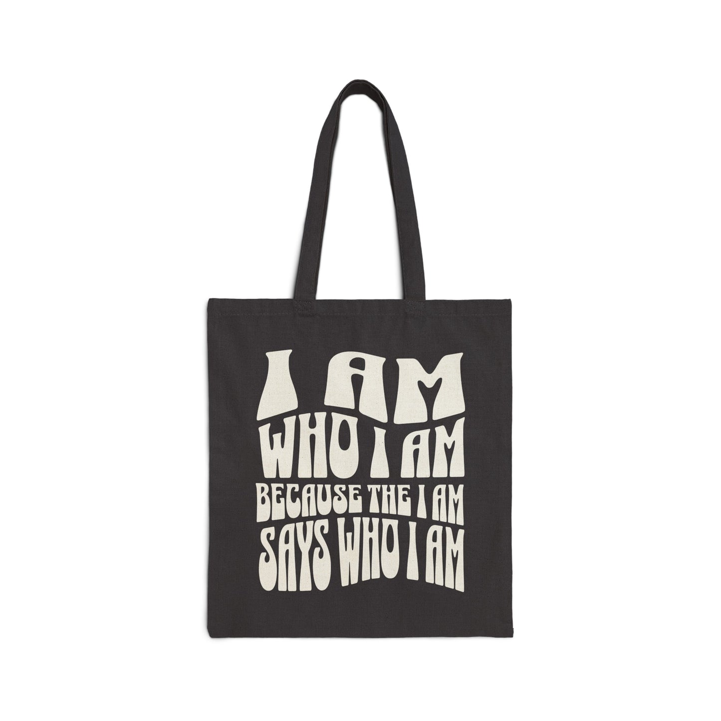 "I Am Who I AM" Cotton Canvas Tote Bag