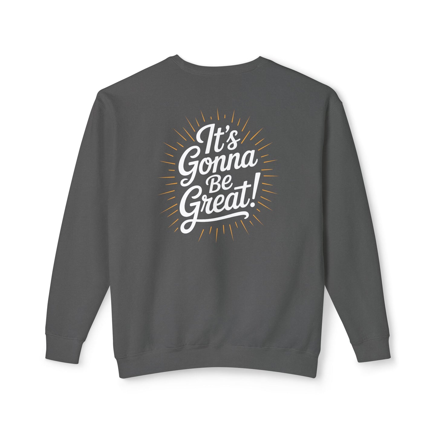 WIS "IT'S GONNA BE GREAT" UNISEX PREMIUM SWEATSHIRT