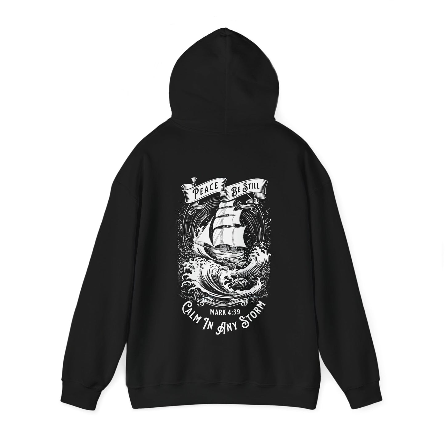 "Peace Be Still" Adult Unisex Hoodie