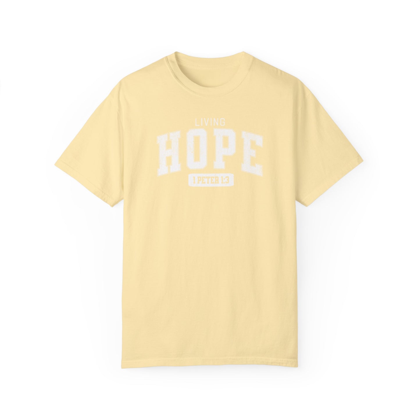 "Living Hope" Varsity Style Adult Unisex Garment-Dyed Tee