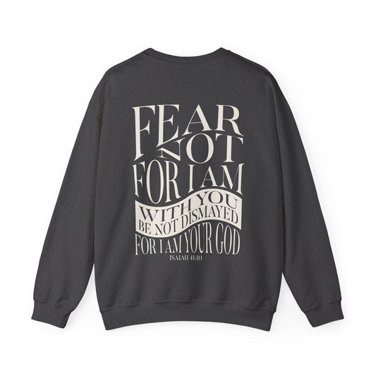 "Fear Not" Adult Crewneck Sweatshirt