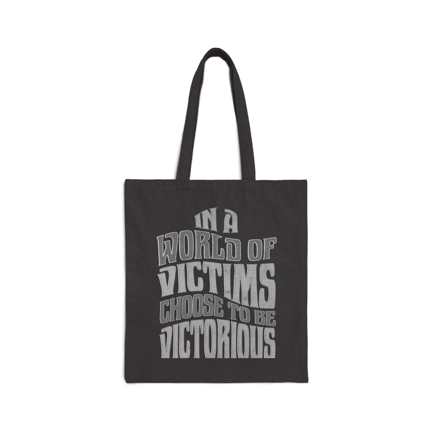 "Choose To Be Victorious" Cotton Canvas Tote Bag