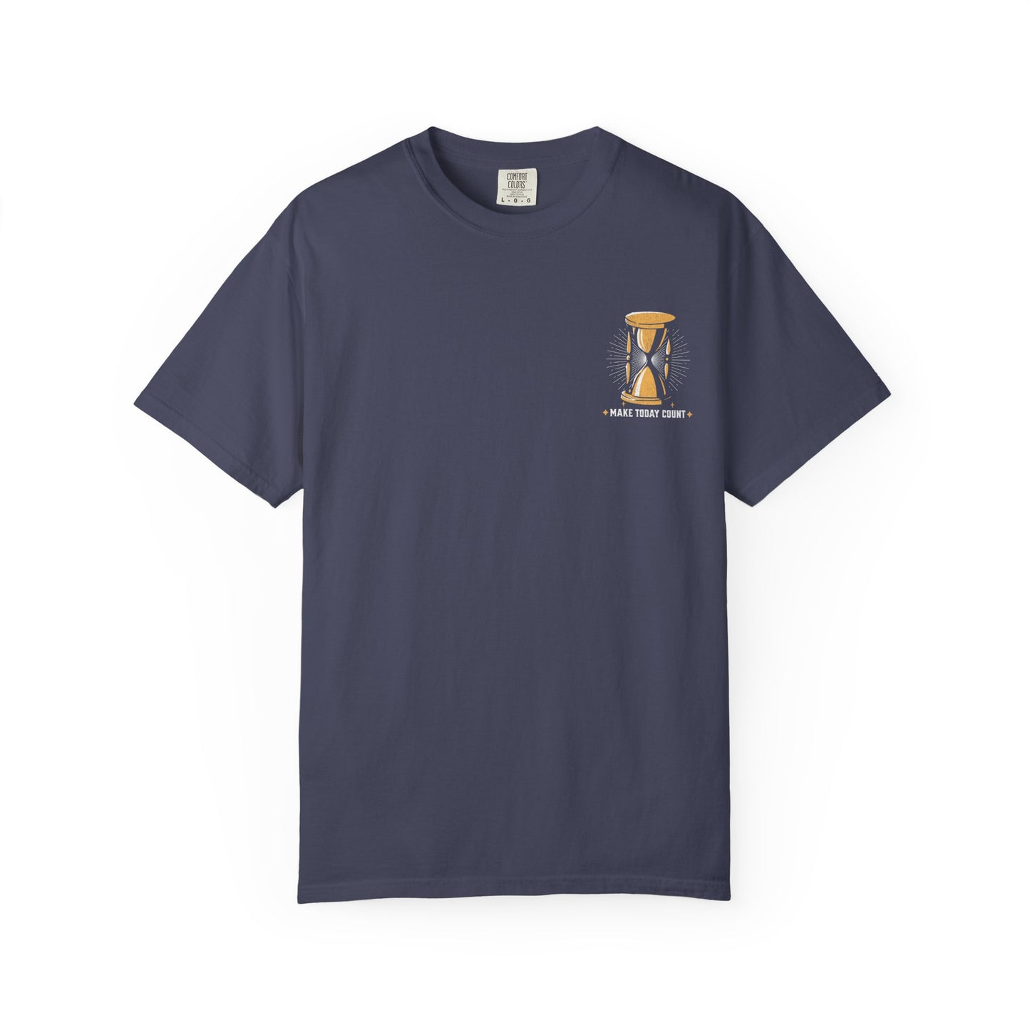 "MAKE TODAY COUNT" UNISEX PREMIUM TEE