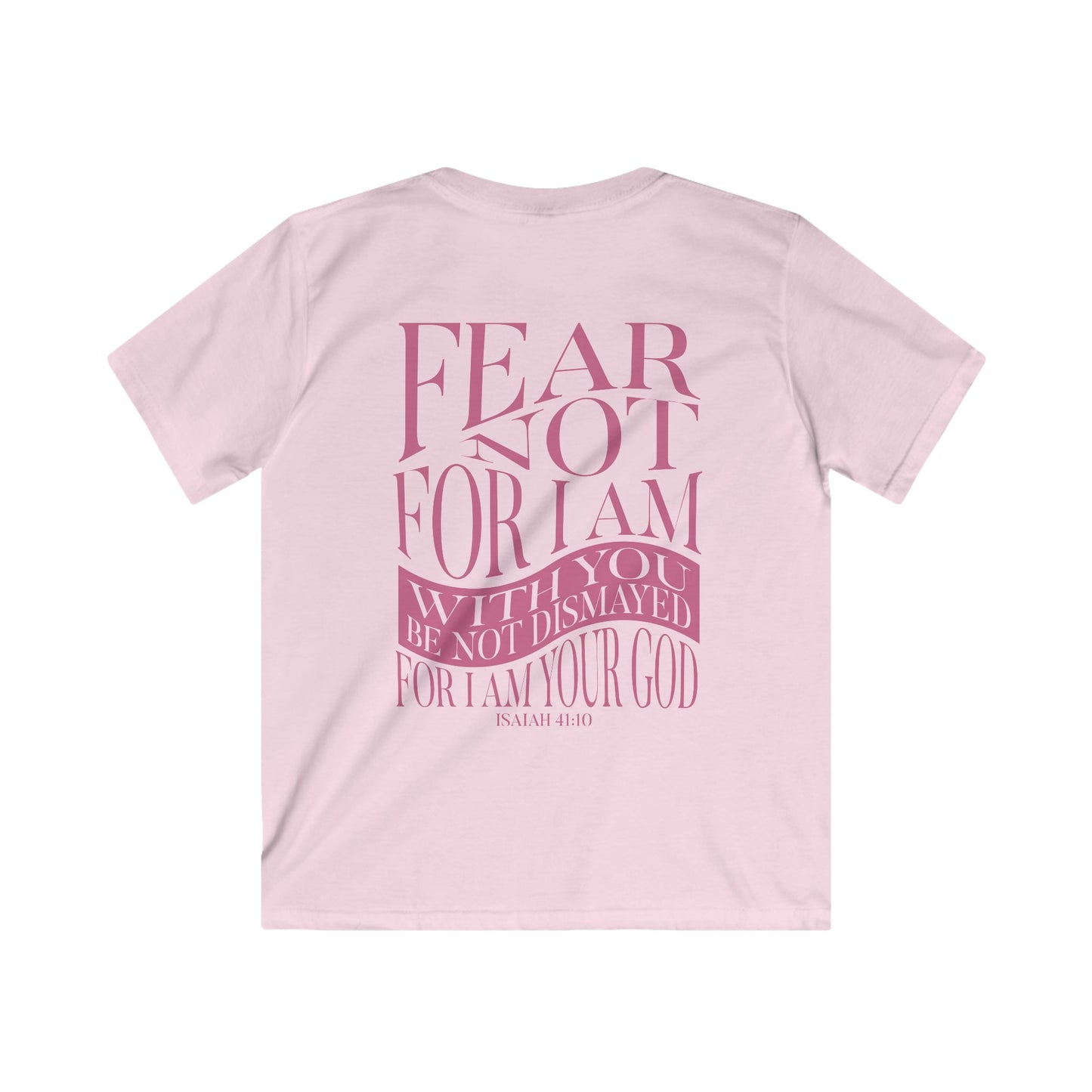 'Fear Not" Kids Tee