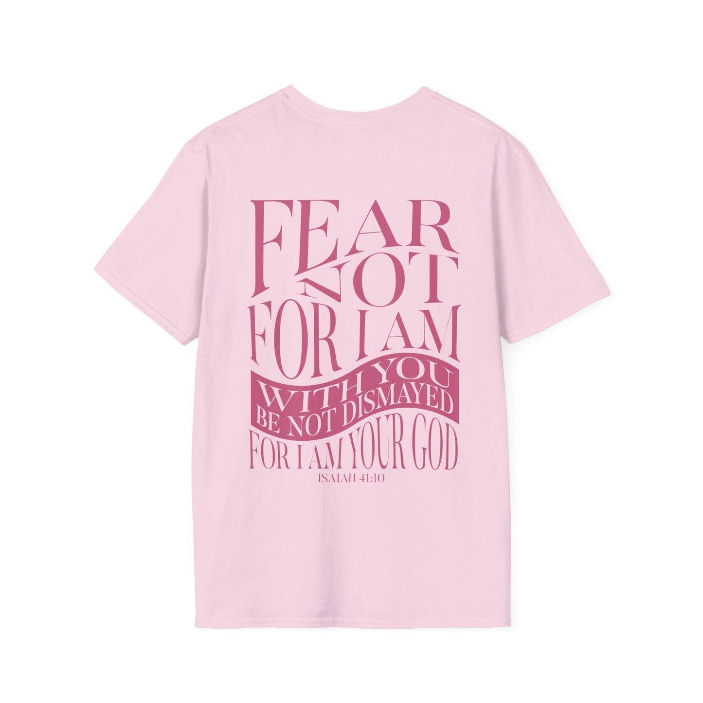 "Fear Not" Unisex Softstyle Tee