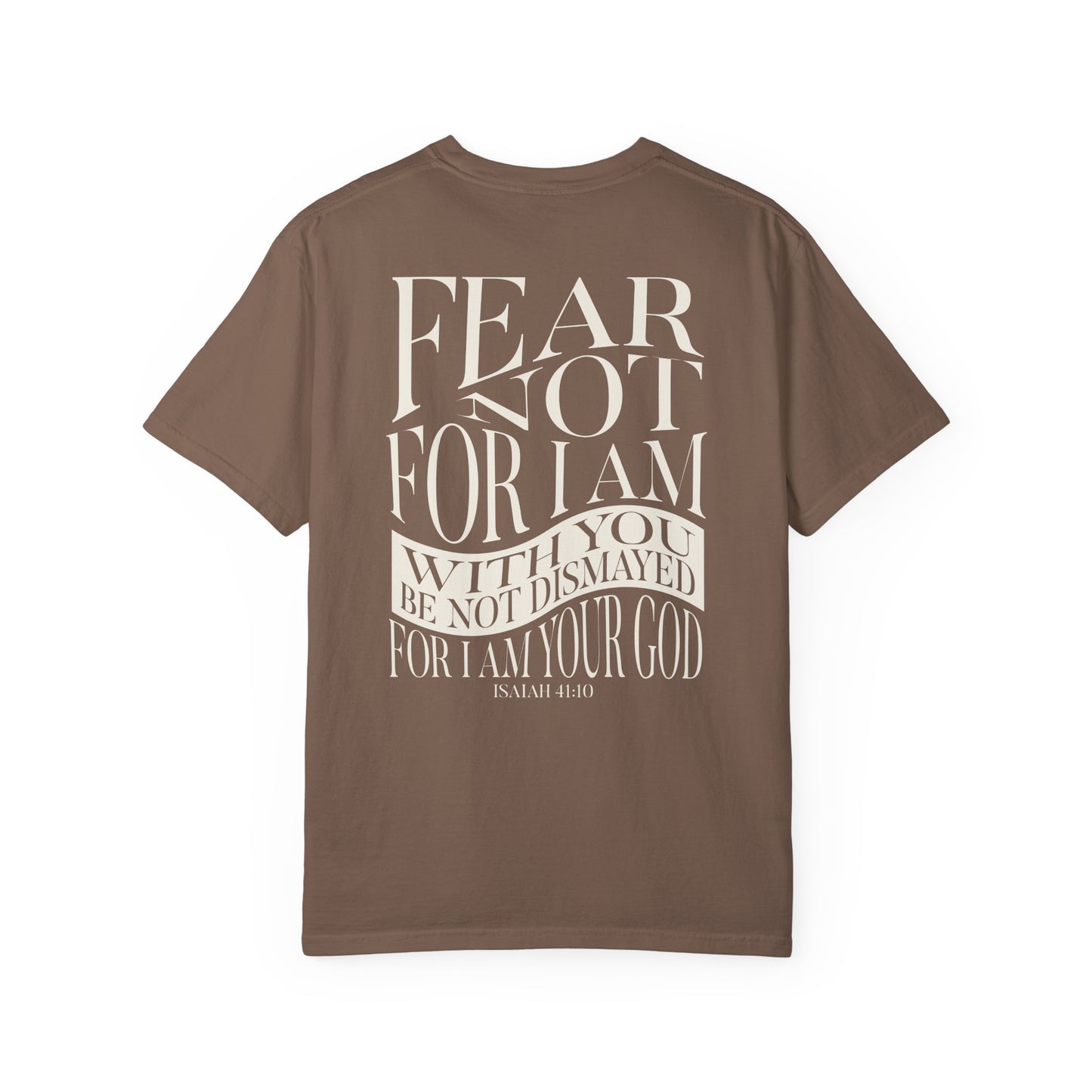 "FEAR NOT" UNISEX PREMIUM TEE