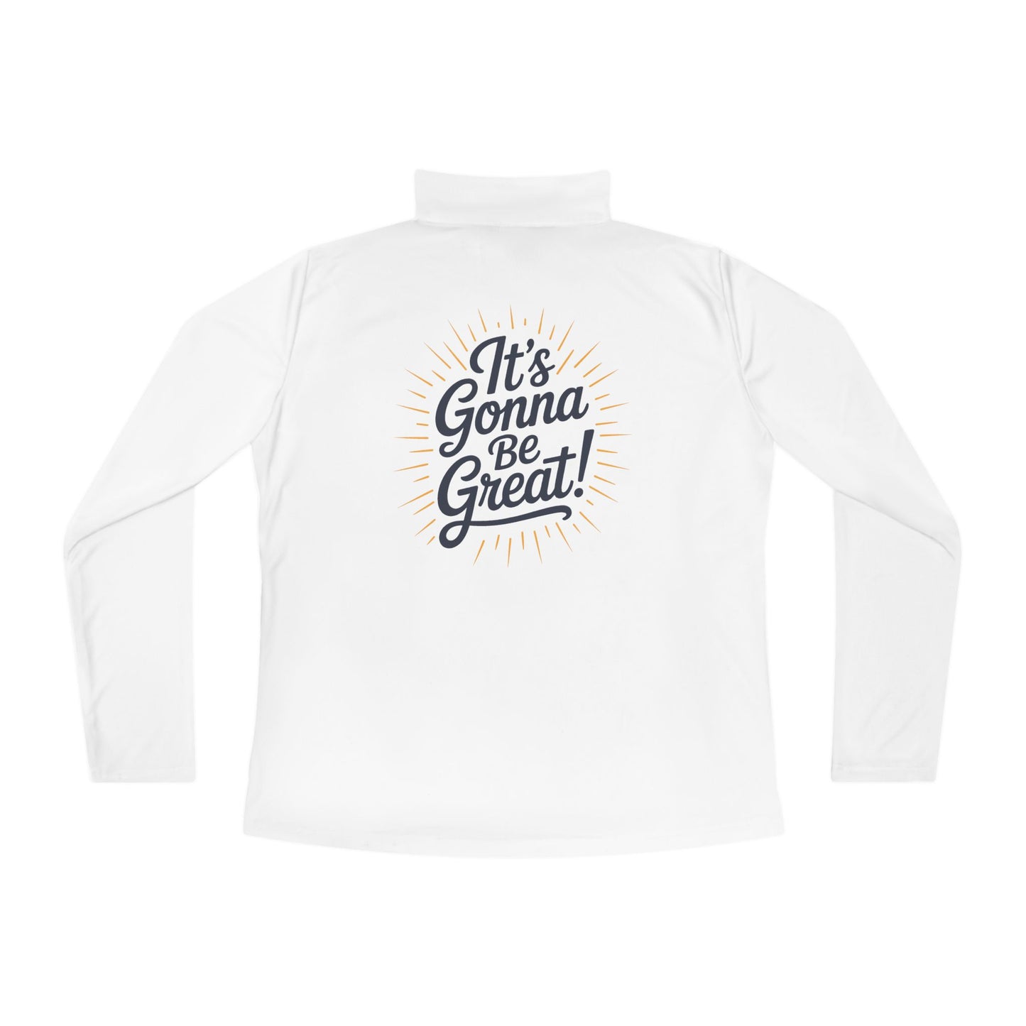 WIS "IT'S GONNA BE GREAT!" WOMENS QUARTER XIP MOISTURE WICKING PULLOVER
