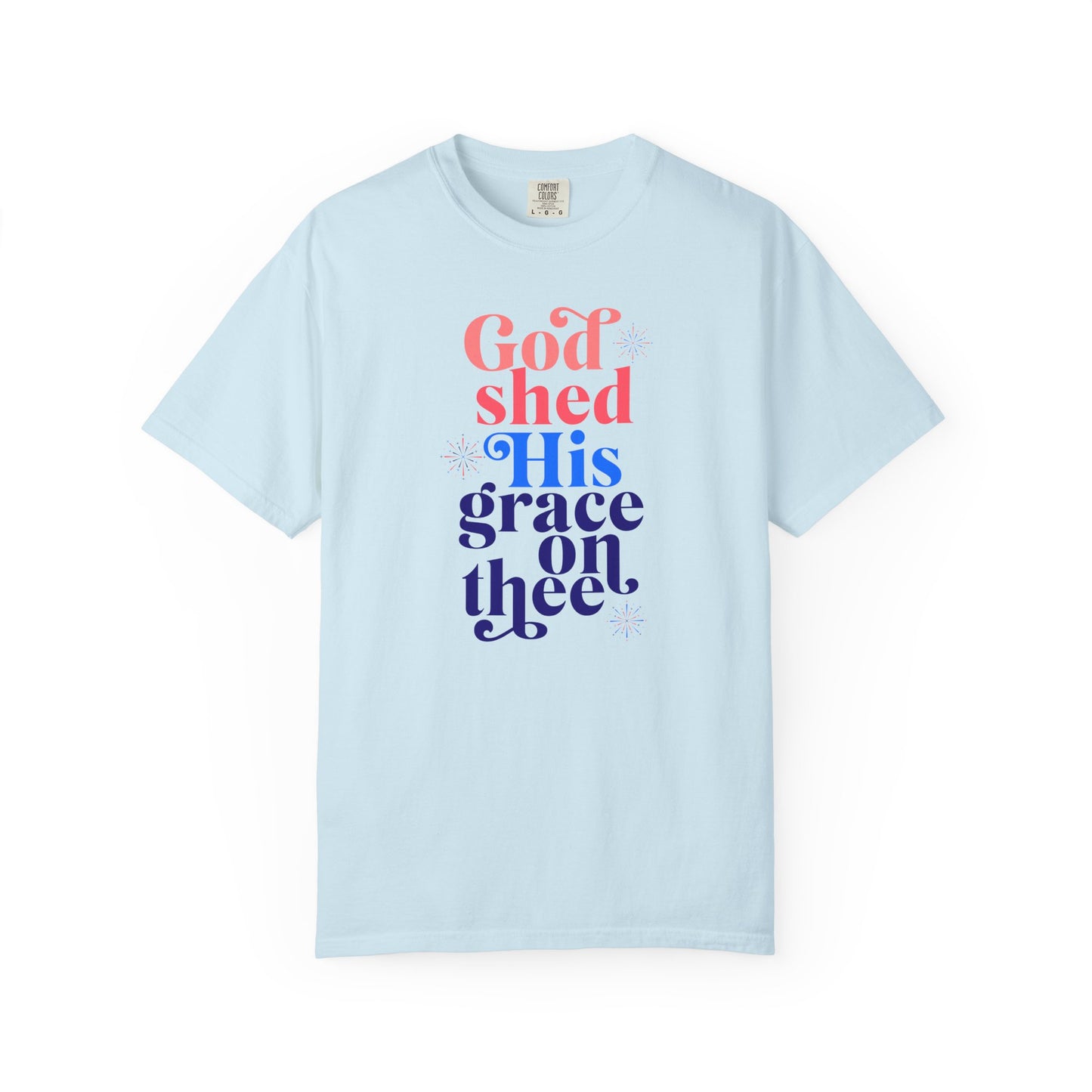 "GOD SHED HIS GRACE ON THEE" UNISEX PREMIUM TEE
