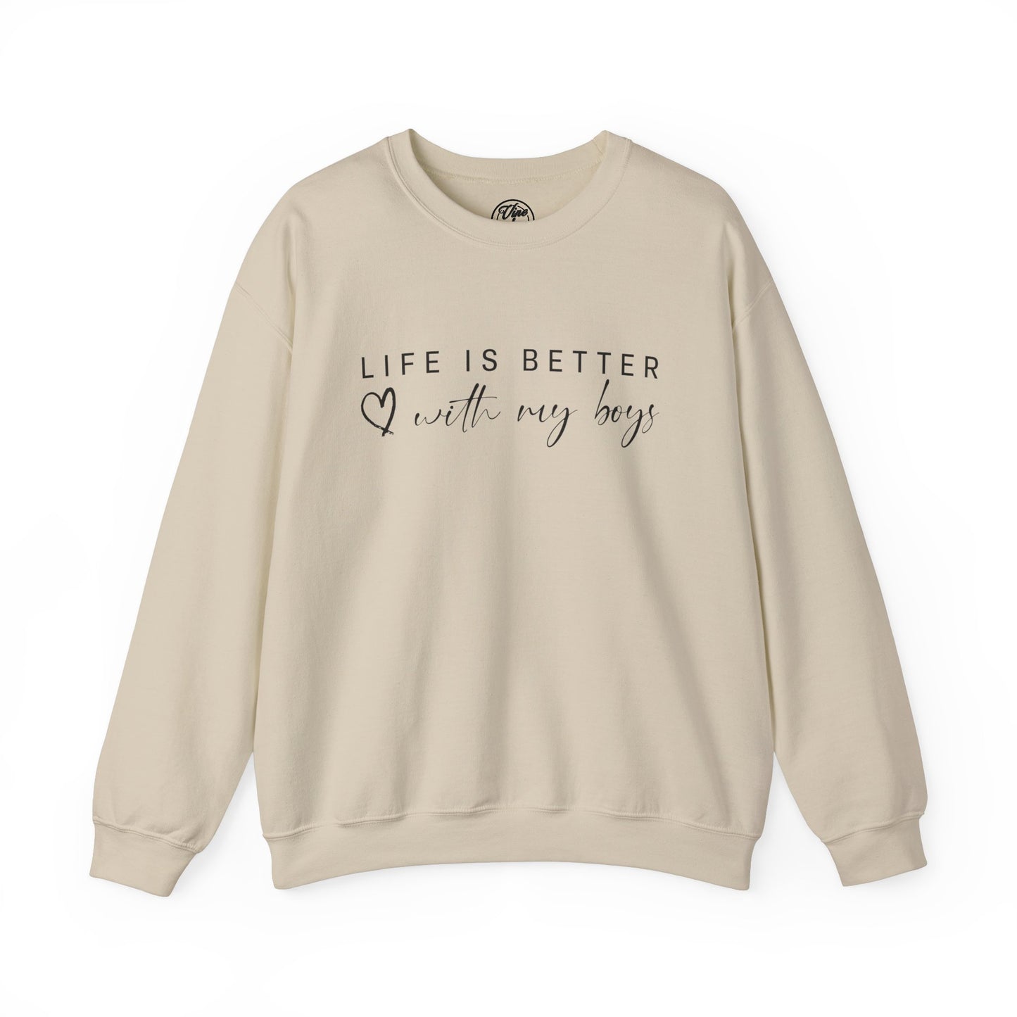 "Life Is Better With My Boys" Adult Crewneck Sweatshirt