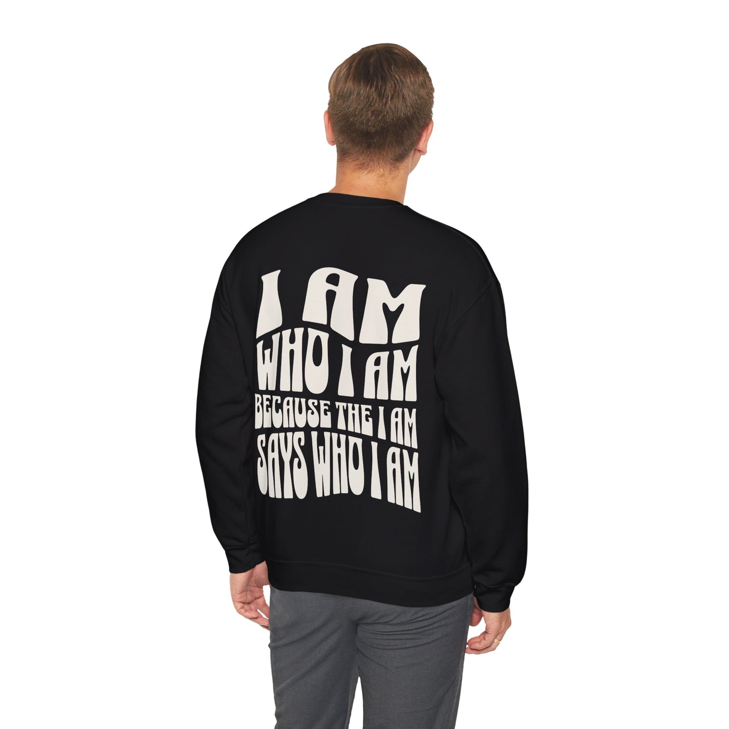 "I Am Who I Am" Adult Crewneck Sweatshirt