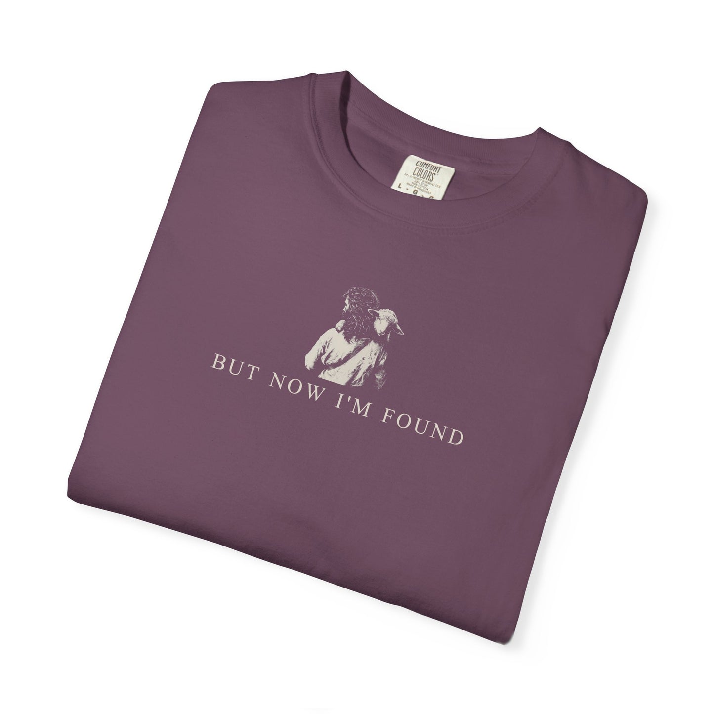 "But Now I'm Found" Adult Comfort Colors Tee