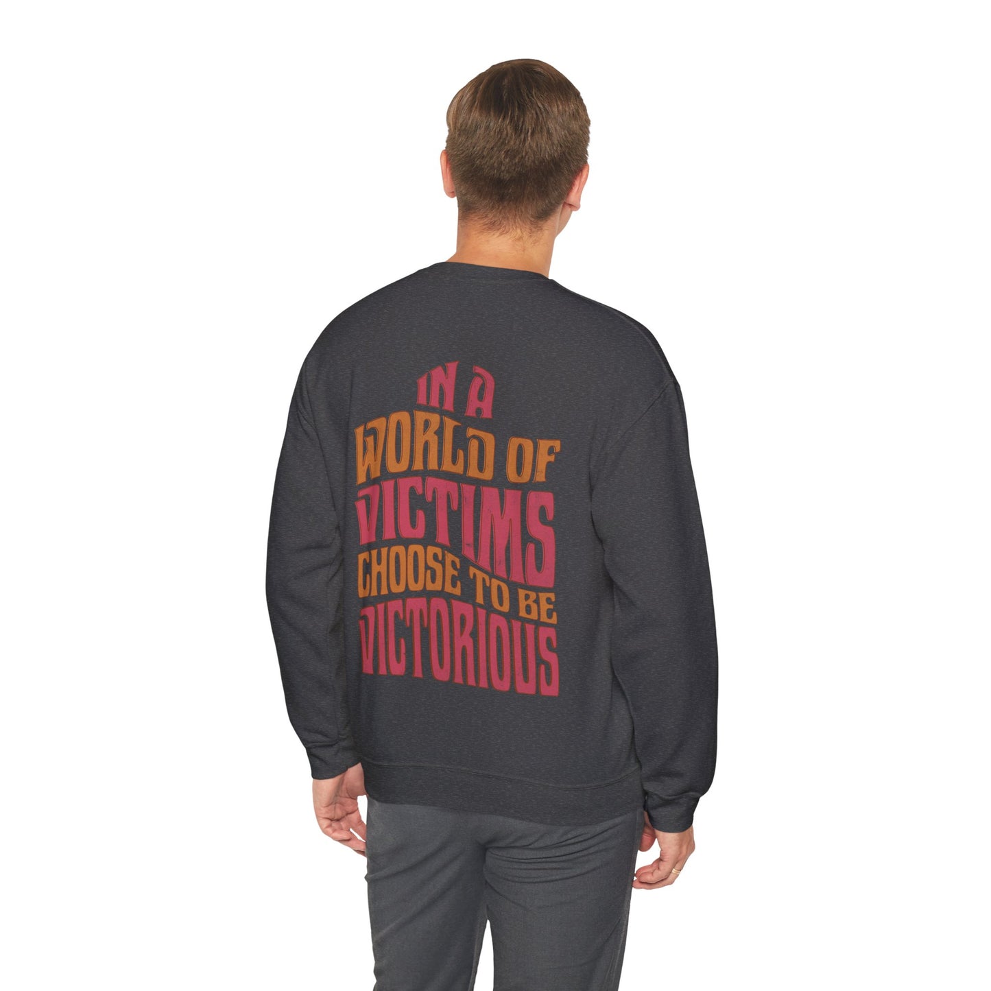 "Choose To Be Victorious" Adult Crewneck Sweatshirt