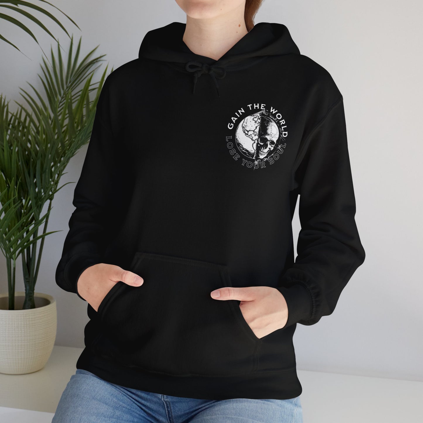 "Gain the World, Lose Your Soul" Adult Unisex Hoodie