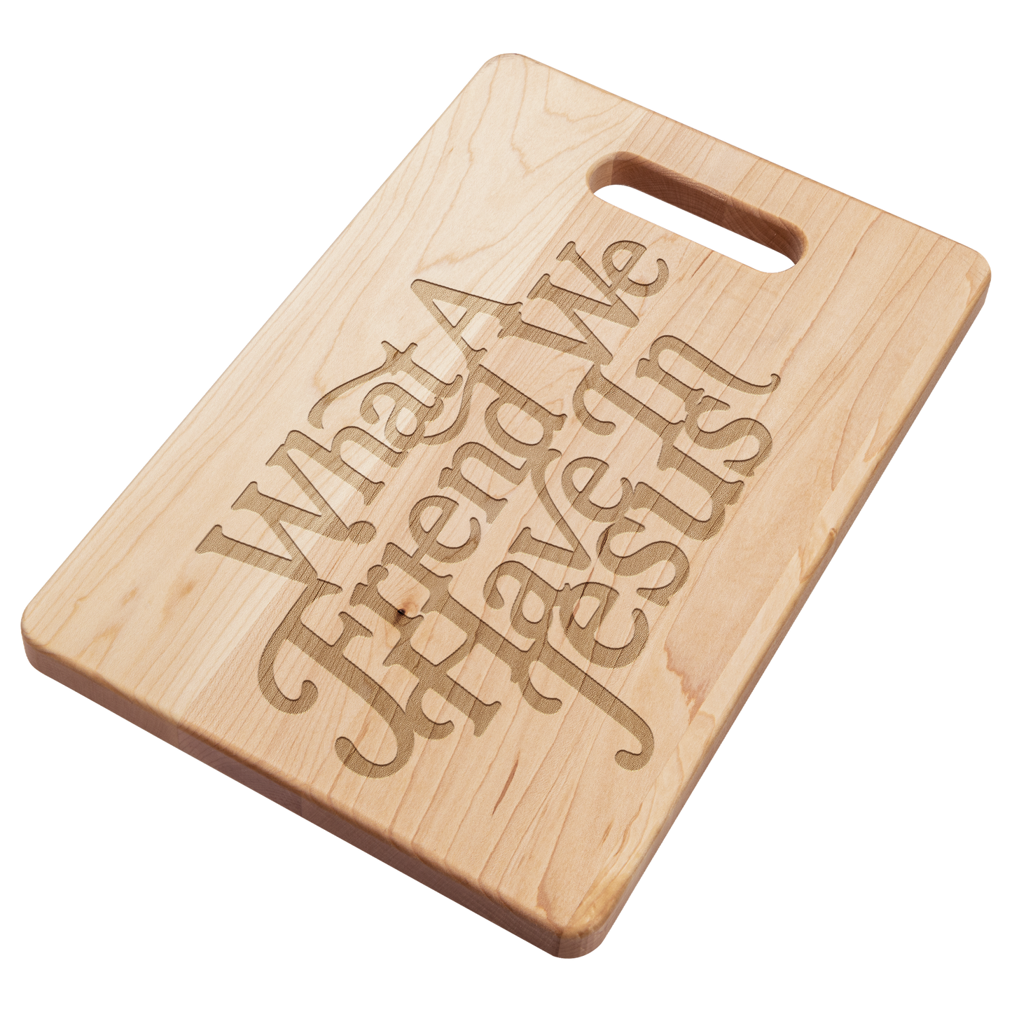 What_A_Friend_We_Have_In_Jesus_Cutting_Maple_H_Angle_Mockup.png